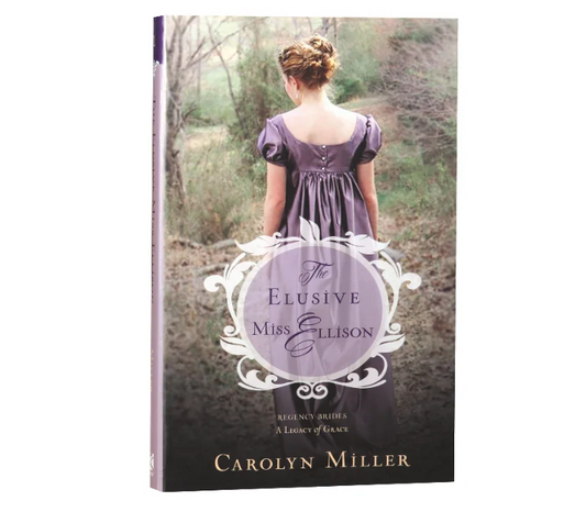 Featuring Carolyn Miller – Author of The Elusive Miss Ellison